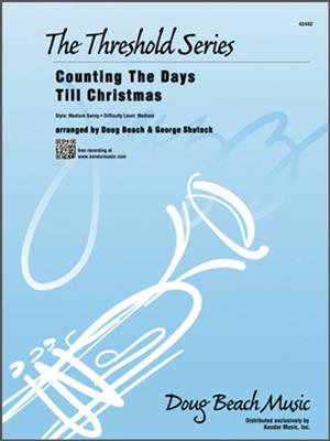 Counting The Days Till Christmas: (Arr. Doug Beach): Jazz Band