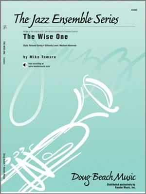 Mike Tomaro: Wise One, The: Jazz Band