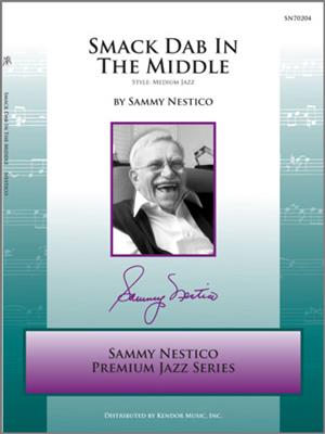 Sammy Nestico: Smack Dab In The Middle: Jazz Band