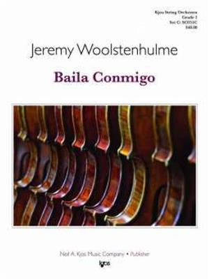 Jeremy Woolstenhulme: Baila Conmigo: Orchestre à Cordes