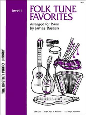 James Bastien: Folk Tune Favorites 1: Chant et Piano