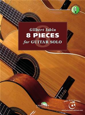 Gilbert Isbin: 8 Pieces For Guitar Solo: Solo pour Guitare