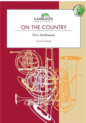 Chris Vandeweyer: On The Country: Ensemble de Cuivres