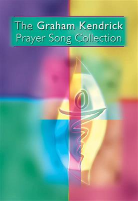 Graham Kendrick: The Graham Kendrick Prayer Song Collection: Solo pour Chant