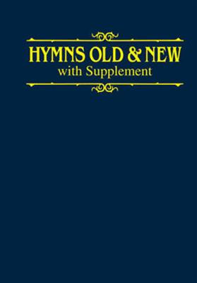 Hymns Old & New with Supplement - Melody: Mélodie, Paroles et Accords