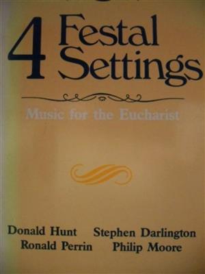 Donald Hunt: Four Festal Settings