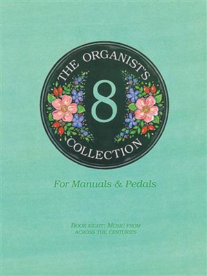 Organist's Collection Book 8: Orgue