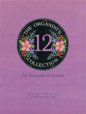 Organist's Collection Book 12: Orgue