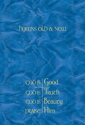 Hymns Old & New: Mélodie, Paroles et Accords