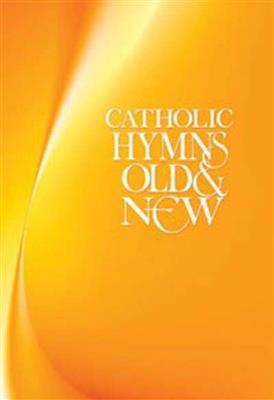 Catholic Hymns Old & New - Index: Solo pour Chant