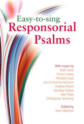 Easy-to-sing Responsorial Psalms: Chœur Mixte et Accomp.