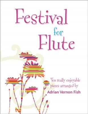 Festival for Flute: Solo pour Flûte Traversière