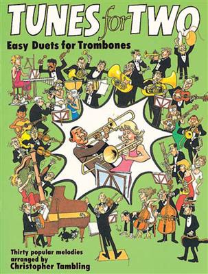 Christopher Tambling: Tunes for Two - Trombone: Solo pourTrombone