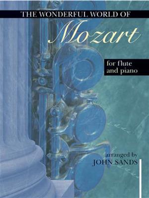 Wolfgang Amadeus Mozart: Wonderful World of Mozart for Flute and Piano: Flûte Traversière et Accomp.