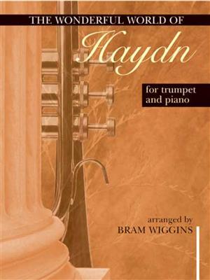 Franz Joseph Haydn: Wonderful World of Haydn for Trumpet and Piano: Trompette et Accomp.