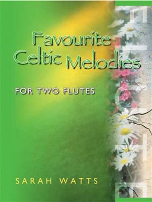 Favourite Celtic Melodies for Two Flutes: Solo pour Flûte Traversière