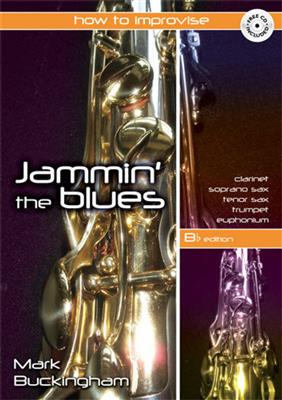 Mark Buckingham: Jamming the Blues - B Flat Edition: Instruments en Sib