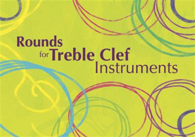 Rounds for Treble Clef Instruments: Instruments en Do