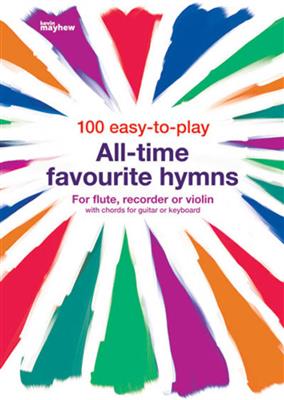 100 easy-to-play All-time favourite hymns: Instruments en Do