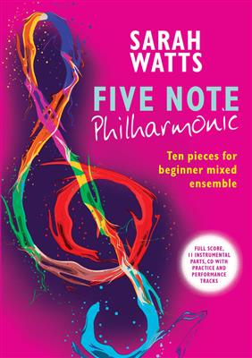 Sarah Watts: Five Note Philharmonic: Ensemble de Chambre