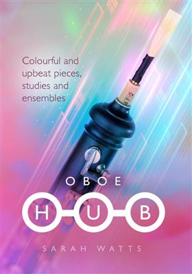 Sarah Watts: Oboe Hub: Solo pour Hautbois