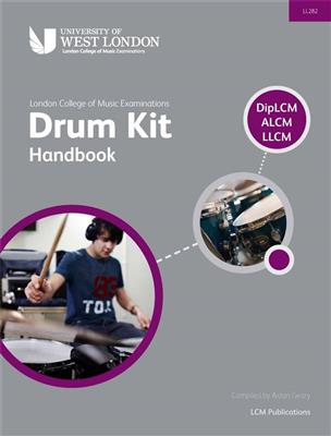 Aidan Geary: Lcm Drum Kit Handbook Diplcm Alcm Llcm: Batterie