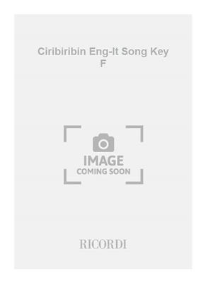 Alberto Pestalozza: Ciribiribin Eng-It Song Key F: Chant et Piano