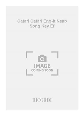 Salvatore Cardillo: Catari Catari Eng-It Neap Song Key Ef: Chant et Piano