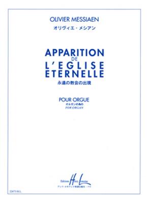 Olivier Messiaen: Apparition Eglise Eternelle: Orgue