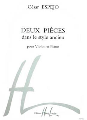 César Espejo: Pièces dans le style ancien (2): Violon et Accomp.