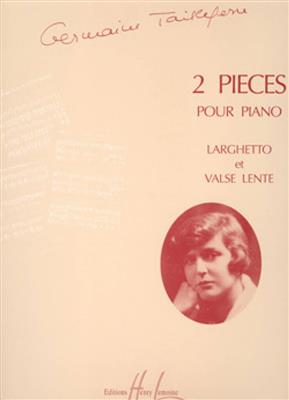 Germaine Tailleferre: Pièces (2): Solo de Piano