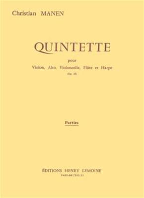 Christian Manen: Quintette Op.33: Ensemble de Chambre