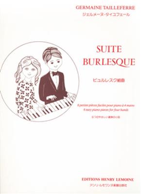 Germaine Tailleferre: Suite Burlesque: Piano Quatre Mains