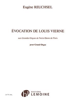 Eugene Reuchsel: Evocation de Louis Vierne: Orgue
