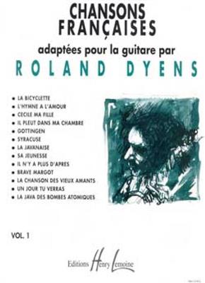 Roland Dyens: Chansons françaises Vol.1: Solo pour Guitare