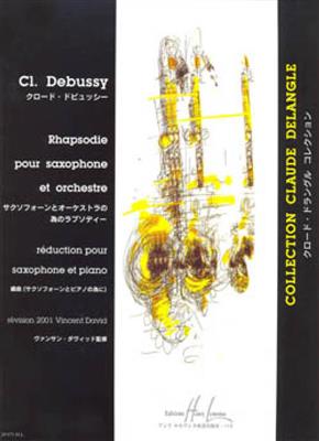 Claude Debussy: Rhapsodie: Saxophone Alto et Accomp.