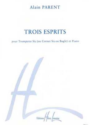 Alain Parent: Esprits (3): Trompette et Accomp.
