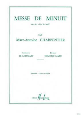 Marc-Antoine Charpentier: Messe de Minuit: Chœur Mixte et Accomp.