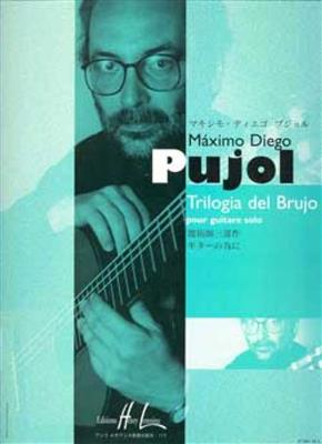 Maximo Diego Pujol: Trilogia del Brujo: Solo pour Guitare