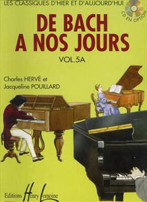 Charles Hervé: De Bach à nos jours Vol.5A: Solo de Piano