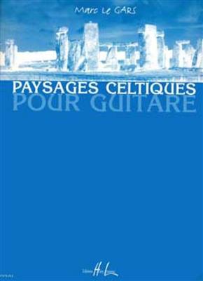Marc Le Gars: Paysages Celtiques Vol.1: Solo pour Guitare