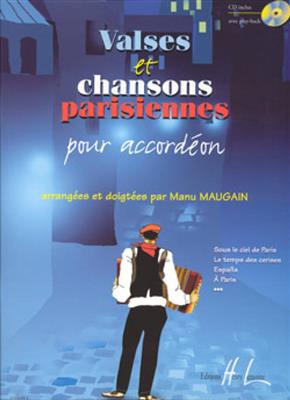 M. Maugain: Valses & Chansons Parisiennes: Solo pour Accordéon