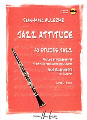 Jean Marc Attitude: Jazz Attitude 1: Solo pour Clarinette