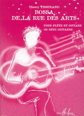 Tisserand: Bossa De La Rue Des Arts: Duo pour Guitares