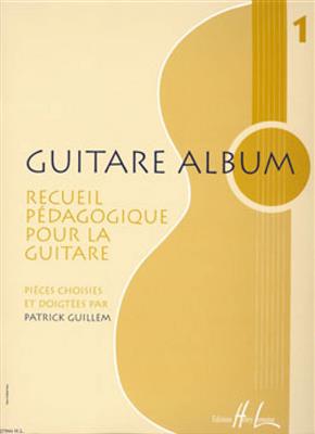 Patrick Guillem: Guitare album 1: Solo pour Guitare