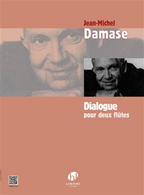 Jean-Michel Damase: Dialogue: Duo pour Flûtes Traversières