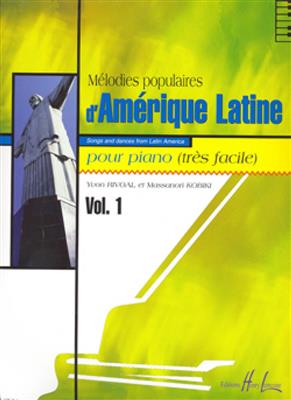 Yvon Rivoal: Mélodies populaires d'Amérique latine Vol.1: Solo de Piano