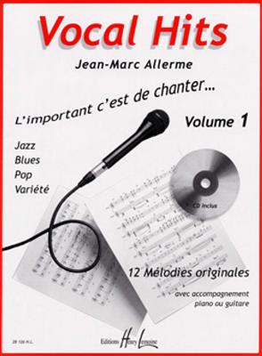 Jean-Marc Allerme: Vocal hits Vol.1: Solo pour Chant