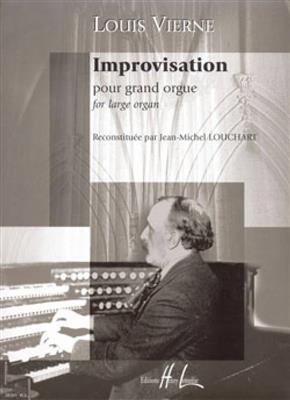 Louis Vierne: Improvisation pour grand orgue: Orgue