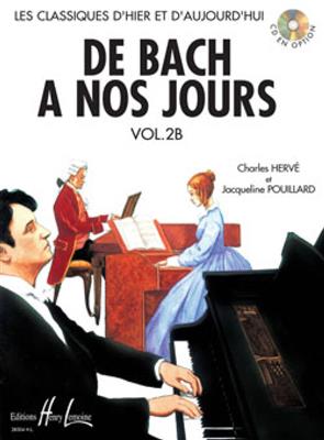 Charles Hervé: De Bach à nos jours Vol.2B: Solo de Piano